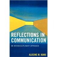 Reflections in Communication An Interdisciplinary Approach