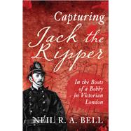 Capturing Jack The Ripper In the Boots of a Bobby in Victorian London