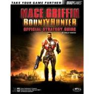Mace Griffin(TM) Bounty Hunter Official Strategy Guide