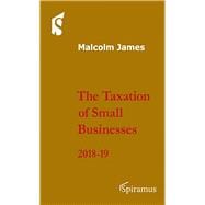 The Taxation of Small Businesses 2018-19 (Eleventh Edition)