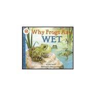 Why Frogs Are Wet