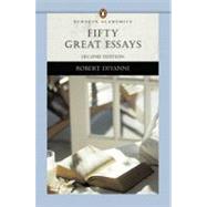 Fifty Great Essays (Penguin Academics Series)