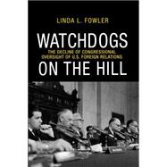 Watchdogs on the Hill