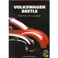 Volkswagen Beetle : Portrait of a Legend