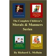 The Complete Children's Morals & Manners Series