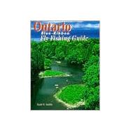 Ontario Blue-Ribbon Fly Fishing Guide