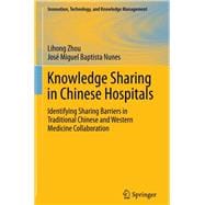 Knowledge Sharing in Chinese Hospitals