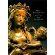 Tilman Riemenschneider : Master Sculptor of the Late Middle Ages