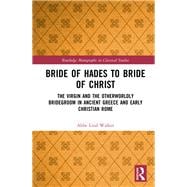 Bride of Hades to Bride of Christ
