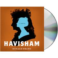 Havisham A Novel