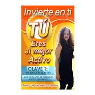 Invierte en ti, tu eres el mejor activo / Invest in yourself, you are the best asset