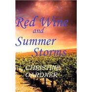 Red Wine and Summer Storms