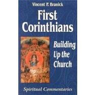 First Corinthians : Building up the Church