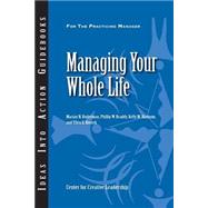 Managing Your Whole Life