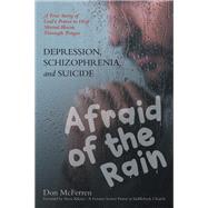 DEPRESSION, SCHIZOPHRENIA, and SUICIDE