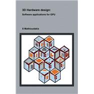 3D Hardware design: