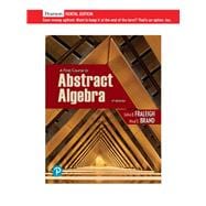 First Course in Abstract Algebra, A [Rental Edition]