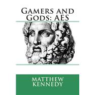 Gamers and Gods - Aes