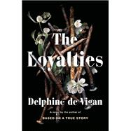 The Loyalties A Novel
