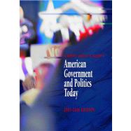 American Government And Politics Today, 2005-2006