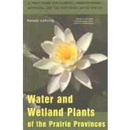 Water and Wetland Plants of the Prairie Provinces