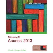 New Perspectives on Microsoft Access 2013, Comprehensive