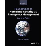 Foundations of Homeland Security and Emergency Management
