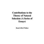 Contributions to the Theory of Natural Selection: A Series of Essays