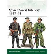 Soviet Naval Infantry 1917–91