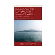Linda Hogan and Contemporary Taiwanese Writers An Ecocritical Study of Indigeneities and Environment