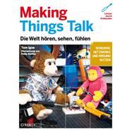 Making Things Talk (Make)