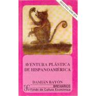 Aventura plástica de Hispanoamérica