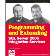 Programming and Extending SQL Server 2005 Integration Services