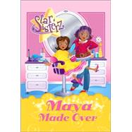 Maya Made Over