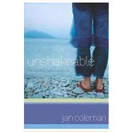 Unshakeable : The Steadfast Heart of Obedience