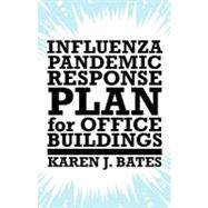 Influenza Pandemic Response Plan for Office Buildings