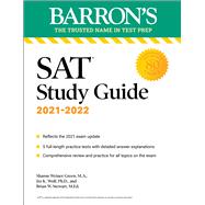 Barron's SAT Study Guide, 2021-2022 (Reflects the 2021 Exam Update): 5 Practice Tests and Comprehensive Content Review
