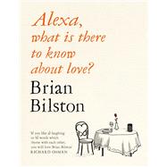 Alexa, What Is There to Know About Love?