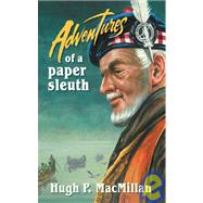 Adventures of a Paper Sleuth