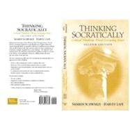 Thinking Socratically : Critical Thinking about Everyday Issues