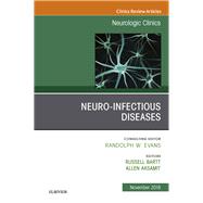 Neuro-infectious Diseases, an Issue of Neurologic Clinics