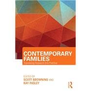 Contemporary Families: Translating Research Into Practice