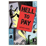 Hell to Pay To Hell and Back, Book III