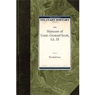 Memoirs of Lieut.-general Scott, Ll. D