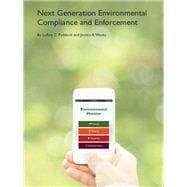 Next Generation Environmental Compliance and Enforcement