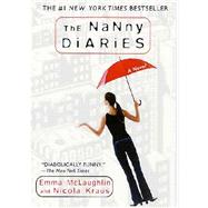 The Nanny Diaries A Novel