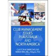Club Management Issues in Australia And North America