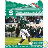 Michigan State University Spartans Football 2009 Calendar with Fight Song