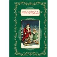 The Little Book of Christmas (Christmas Book, Religious Book, Gifts for Christians)