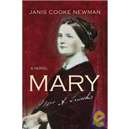 Mary: A Novel